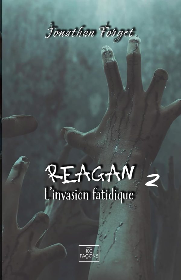 Reagan, l’invasion fatidique ,Tome 2
