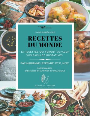 12 recettes du monde qui feront voyager vos papilles gustatives