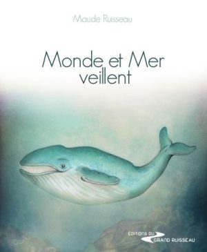 Monde et mer veillent