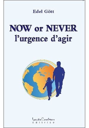 Now or Never _ l’urgence d’agir