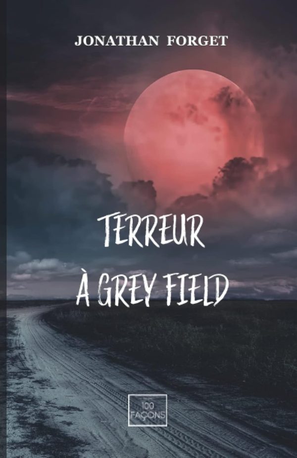 Terreur à Grey Field