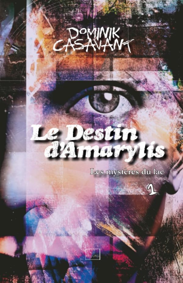 Le destin d’Amarylis, tome 1