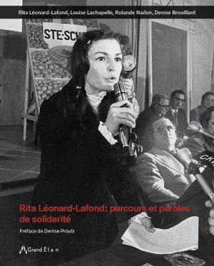 Rita Léonard-Lafond : parcours et paroles de solidarité