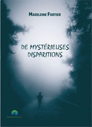 De mystérieuses disparitions