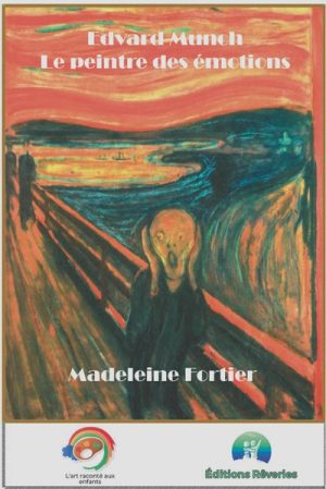 Edvard Munch, le peintre de émotions