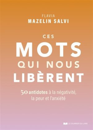 Les mots qui libèrent