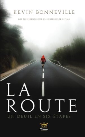 La route: Un deuil en six étapes