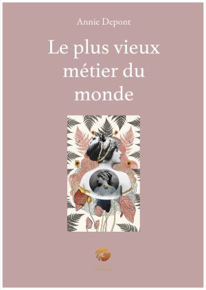 Le plus vieux métier du monde