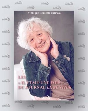 Les Â« Il était une fois Â» du journal Le Sentier