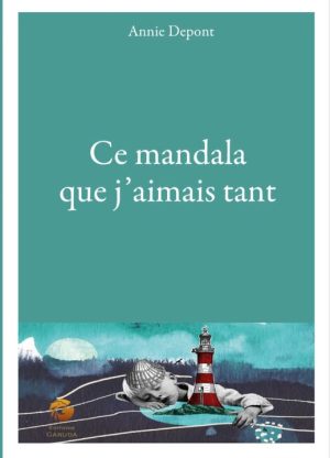 Ce mandala que j'aimais tant