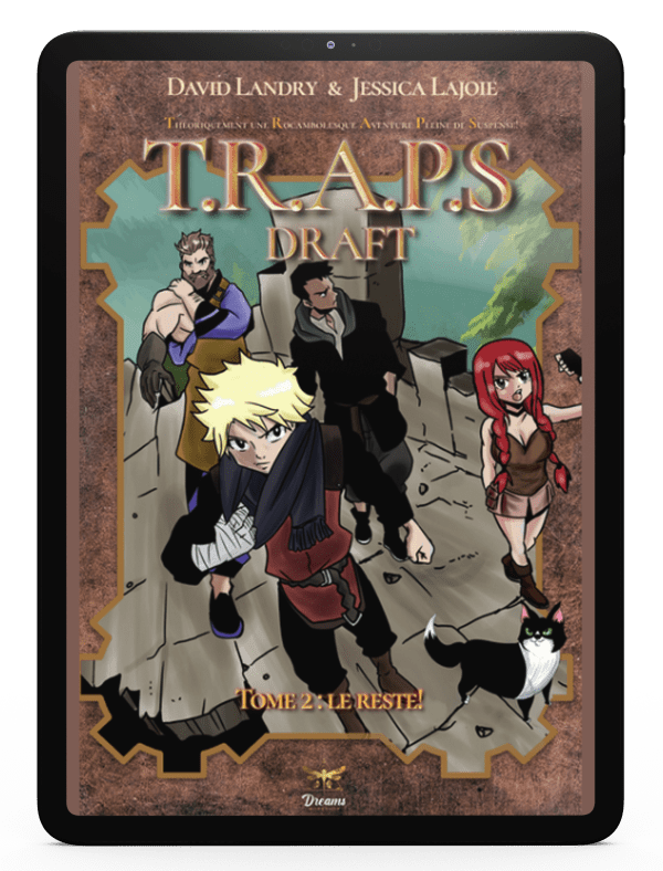 T.R.A.P.S. Tome 2.2 Le reste !