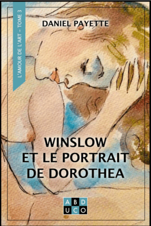 Winslow et le portrait de Dorothea