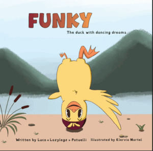 FUNKY  THE DUCK WITH DANCING DREAMS